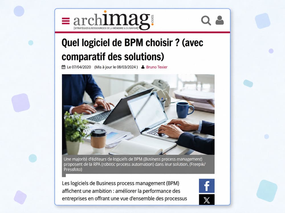Comparatif Archimag des logiciels de BPM incluant Bubble Plan