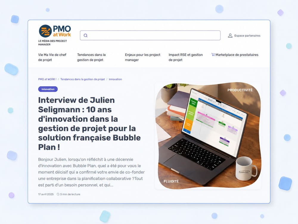 Interview de Julien Seligmann sur dix ans d’innovation avec Bubble Plan