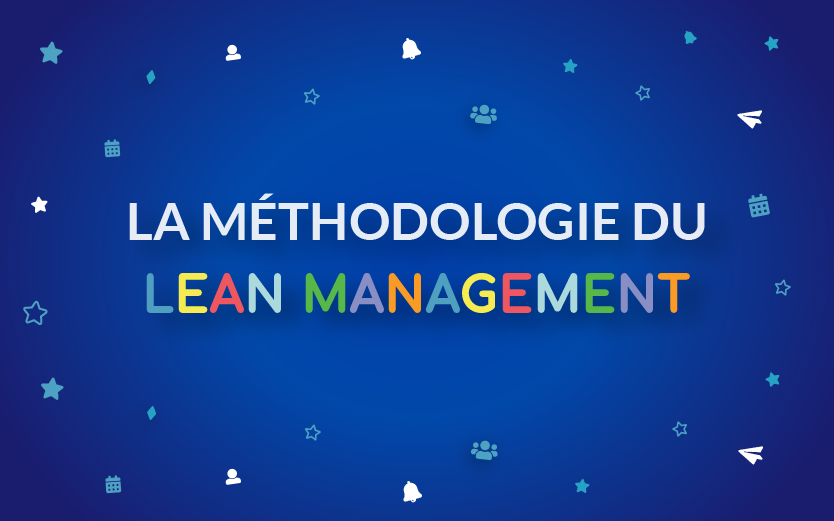 Article blog : Outils Lean Management : objectifs et applications