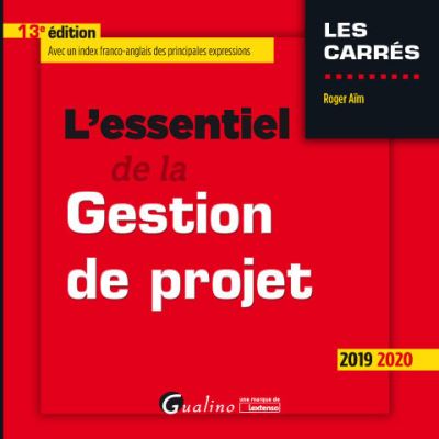 Couverture du livre "L'essentiel de la gestion de projet"