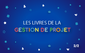 Les livres de référence en gestion de projets