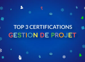 Illustration du top 3 des certifications en gestion de projet
