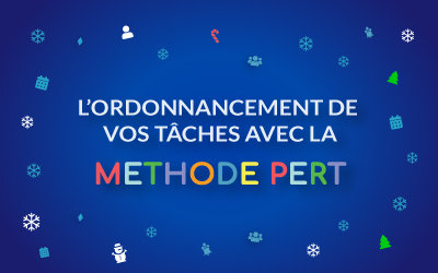 Focus Sur Une Methode De Gestion De Projet La Methode Pert