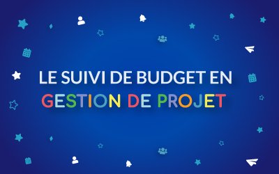 Quid du suivi de budget en gestion de projet