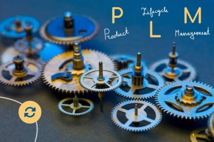 PLM ou Product Lifecycle Management : qu’est-ce que c’est ?