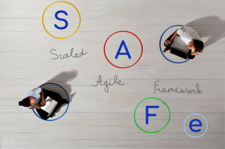 SAFe (Scaled Agile Framework) : l’agilité à l’échelle de l’entreprise
