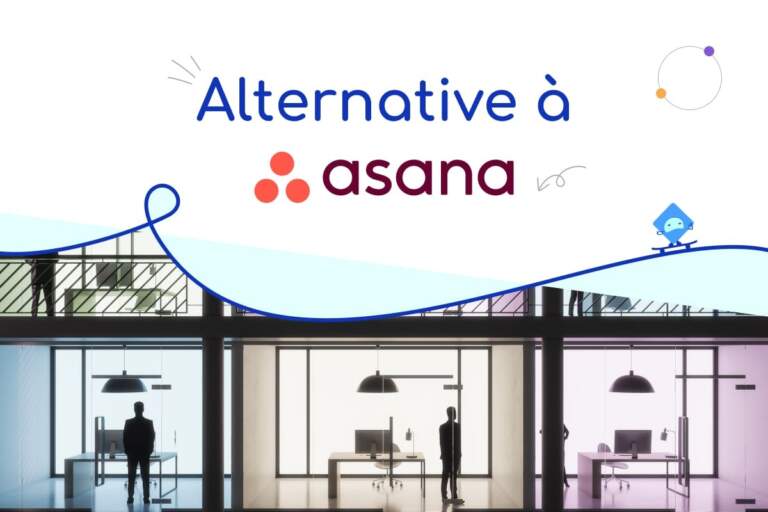 Alternative à Asana : quelle solution choisir ?
